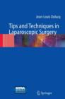 Tips and Techniques in Laparoscopic Surgery - Book