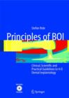 Principles of BOI : Clinical, Scientific, and Practical Guidelines to 4-D Dental Implantology - Book