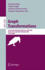 Graph Transformations : Second International Conference, Icgt 2004, Rome, Italy, September 28 - October 1, 2004, Proceedings - Book