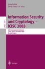 Information Security and Cryptology - ICISC 2003 : 6th International Conference, Seoul, Korea, November 27-28, 2003, Revised Papers - eBook