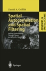Spatial Autocorrelation and Spatial Filtering : Gaining Understanding Through Theory and Scientific Visualization - eBook