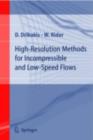 High-Resolution Methods for Incompressible and Low-Speed Flows - eBook