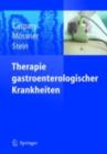 Therapie gastroenterologischer Krankheiten - eBook