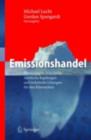 Emissionshandel : Okonomische Prinzipien, rechtliche Regelungen und technische Losungen fur den Klimaschutz - eBook