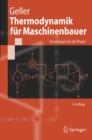 Thermodynamik fur Maschinenbauer : Grundlagen fur die Praxis - eBook
