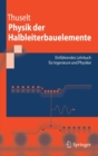 Physik der Halbleiterbauelemente : Einfuhrendes Lehrbuch fur Ingenieure und Physiker - eBook