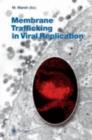Membrane Trafficking in Viral Replication - eBook
