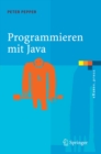 Programmieren mit Java : Eine grundlegende Einfuhrung fur Informatiker und Ingenieure - eBook