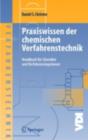 Praxiswissen der chemischen Verfahrenstechnik : Handbuch fur Chemiker und Verfahrensingenieure - eBook