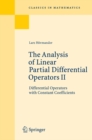 The Analysis of Linear Partial Differential Operators II : Differential Operators with Constant Coefficients - eBook