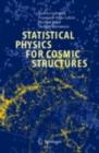 Statistical Physics for Cosmic Structures - eBook
