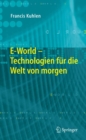 E-World : Technologien fur die Welt von morgen - eBook