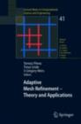 Adaptive Mesh Refinement - Theory and Applications : Proceedings of the Chicago Workshop on Adaptive Mesh Refinement Methods, Sept. 3-5, 2003 - eBook