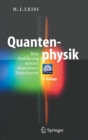 Quantenphysik : Eine Einfuhrung anhand elementarer Experimente - eBook