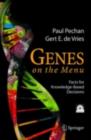 Genes on the Menu : Facts for Knowledge-Based Decisions - eBook