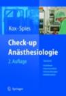 Check-up Anasthesiologie : Standards Anasthesie - Intensivmedizin - Schmerztherapie - Notfallmedizin - eBook