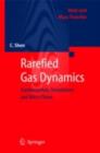 Rarefied Gas Dynamics : Fundamentals, Simulations and Micro Flows - eBook