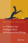 111 Thesen zur erfolgreichen Softwareentwicklung : Argumente und Entscheidungshilfen fur Manager. Konzepte und Anleitungen fur Praktiker - eBook