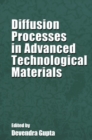 Diffusion Processes in Advanced Technological Materials - eBook