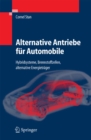 Alternative Antriebe fur Automobile : Hybridsysteme, Brennstoffzellen, alternative Energietrager - eBook