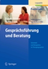 Gesprachsfuhrung und Beratung : Sicherheit und Kompetenz im Therapiegesprach - eBook