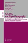 TeX, XML, and Digital Typography : International Conference on TEX, XML, and Digital Typography, Held Jointly with the 25th Annual Meeting of the TEX User Group, TUG 2004, Xanthi, Greece, August 30 - - eBook