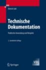 Technische Dokumentation : Praktische Anleitungen und Beispiele - eBook