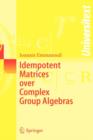 Idempotent Matrices Over Complex Group Algebras - Book