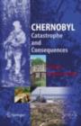 Chernobyl : Catastrophe and Consequences - eBook