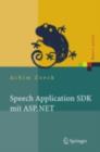 Speech Application SDK mit ASP.NET : Design und Implementierung sprachgestutzter Web-Applikationen - eBook