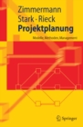 Projektplanung : Modelle, Methoden, Management - eBook