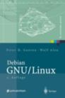 Debian GNU/Linux : Grundlagen, Einrichtung und Betrieb - eBook