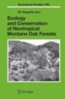 Ecology and Conservation of Neotropical Montane Oak Forests - eBook