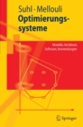 Optimierungssysteme : Modelle, Verfahren, Software, Anwendungen - eBook
