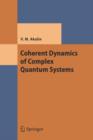 Coherent Dynamics of Complex Quantum Systems - eBook