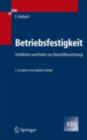 Betriebsfestigkeit : Verfahren und Daten zur Bauteilberechnung - eBook