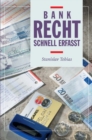 Bankrecht - Schnell erfasst - eBook