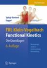 FBL Klein-Vogelbach Functional Kinetics: Die Grundlagen : Bewegungsanalyse, Untersuchung, Behandlung - eBook