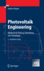 Photovoltaik Engineering : Handbuch fur Planung, Entwicklung und Anwendung - eBook