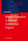 Mixture Formation in Internal Combustion Engines - eBook