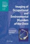 Imaging of Occupational and Environmental Disorders of the Chest - eBook