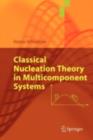 Classical Nucleation Theory in Multicomponent Systems - eBook