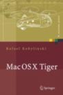 Mac OS X Tiger : Netzwerkgrundlagen, Netzwerkanwendungen, Verzeichnisdienste - eBook