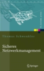 Sicheres Netzwerkmanagement : Konzepte, Protokolle, Tools - eBook