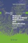 Molecular Biology of Metal Homeostasis and Detoxification : From Microbes to Man - eBook