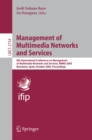 Management of Multimedia Networks and Services : 8th International Conference on Management of Multimedia Networks and Services, MMNS 2005, Barcelona, Spain, October 24-26, 2005, Proceedings - eBook