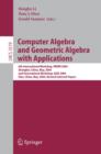 Computer Algebra and Geometric Algebra with Applications : 6th International Workshop, IWMM 2004, Shanghai, China, May 19-21, 2004 and International Workshop, GIAE 2004, Xian, China, May 24-28, 2004.R - eBook