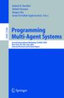 Programming Multi-Agent Systems : Second International Workshop ProMAS 2004, New York, NY, July 20, 2004, Selected Revised and Invited Papers - eBook
