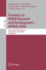Frontiers of WWW Research and Development -- APWeb 2006 : 8th Asia-Pacific Web Conference, Harbin, China, January 16-18, 2006, Proceedings - eBook