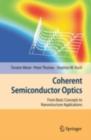 Coherent Semiconductor Optics : From Basic Concepts to Nanostructure Applications - eBook